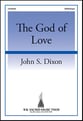 The God of Love SATB choral sheet music cover